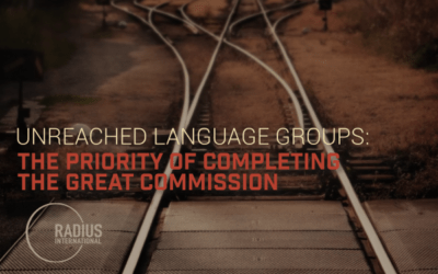 Unreached Language Groups: The Priority of Completing the Great Commission