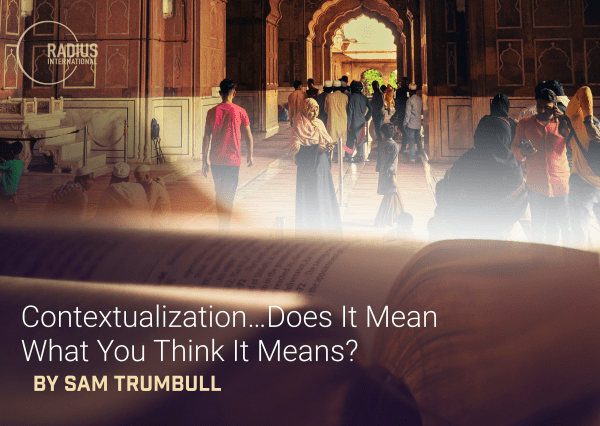 Contextualization…Does it mean what you think it means?