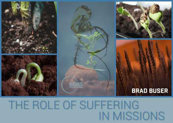 The Role of Suffering in Missions