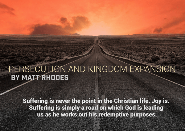 Persecution and Kingdom Expansion